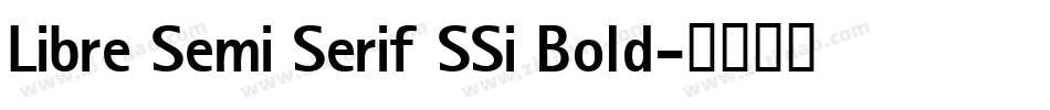 Libre Semi Serif SSi Bold字体转换